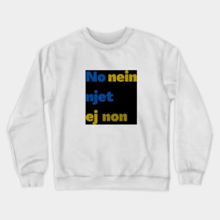 No Vladimir Crewneck Sweatshirt